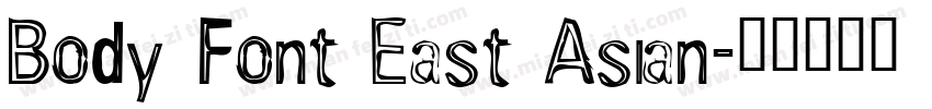 Body Font East Asian字体转换